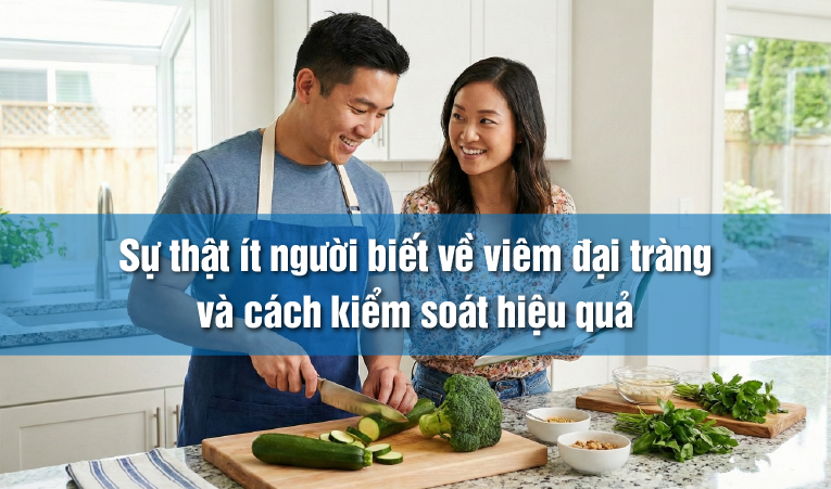 Sự thật ít người biết về viêm đại tràng và cách kiểm soát hiệu quả
