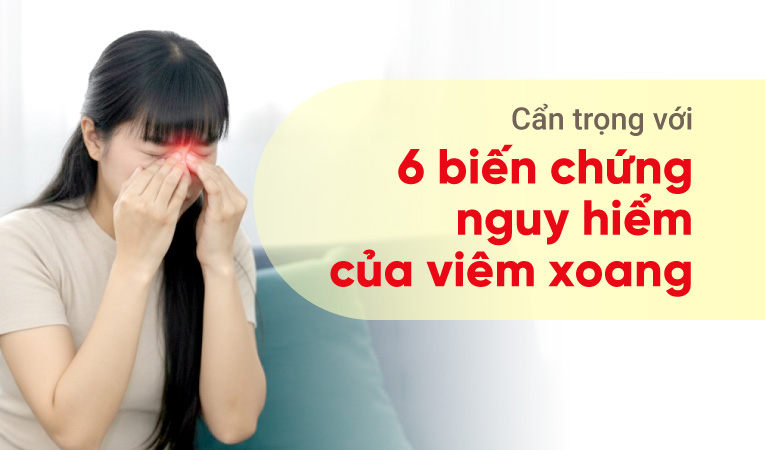 Cẩn trọng với 6 biến chứng nguy hiểm của viêm xoang