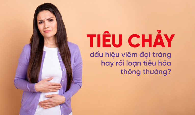 Tiêu chảy - dấu hiệu viêm đại tràng hay rối loạn tiêu hóa thông thường?