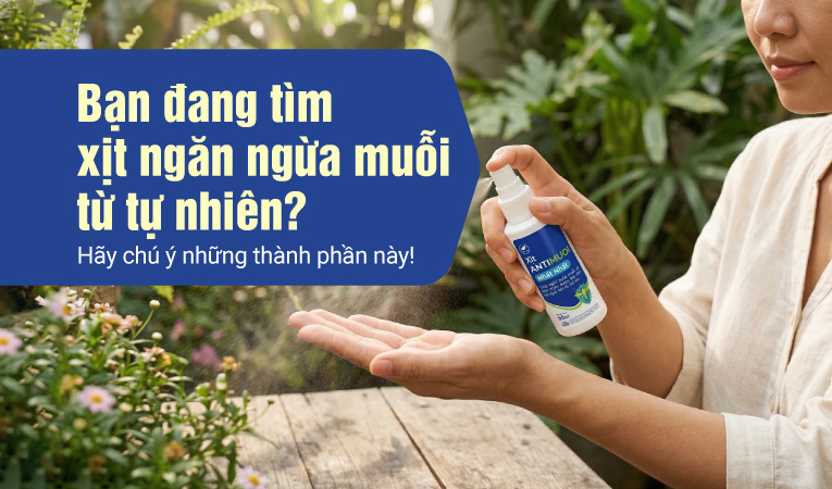 Bạn đang tìm xịt ngăn ngừa muỗi từ tự nhiên? Hãy chú ý những thành phần này!