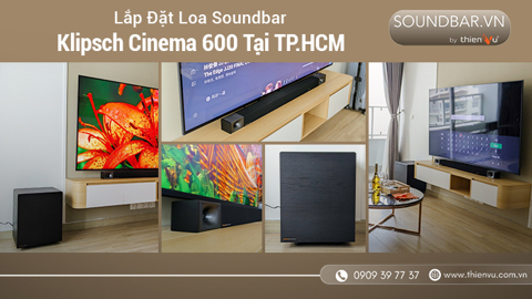 Ảnh nhỏ: Lắp Đặt Loa Soundbar Klipsch Cinema 600 Tại TP.HCM