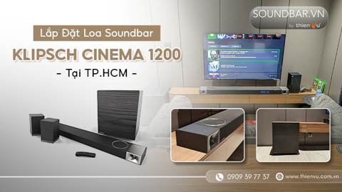 Ảnh nhỏ: Lắp Đặt Loa Soundbar Klipsch Cinema 1200 Tại TP.HCM