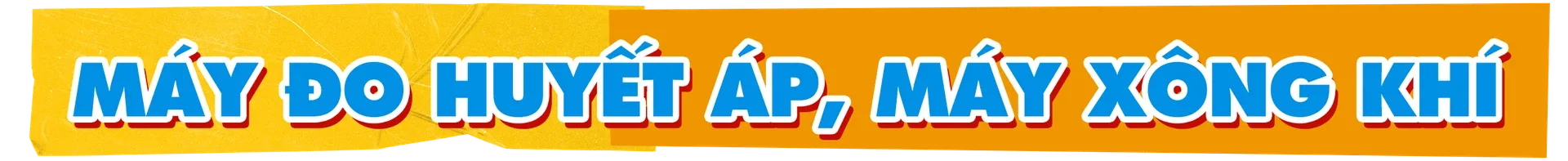 MÁY ĐO HUYẾT ÁP