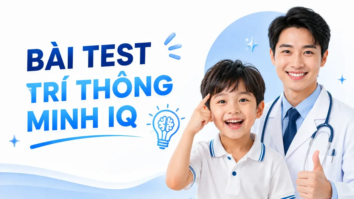 BÀI TEST TRÍ THÔNG MINH IQ